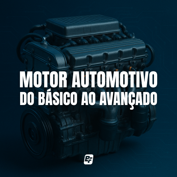 Motor Automotivo: Do Básico ao Avançado